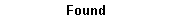 Text Box: Found
